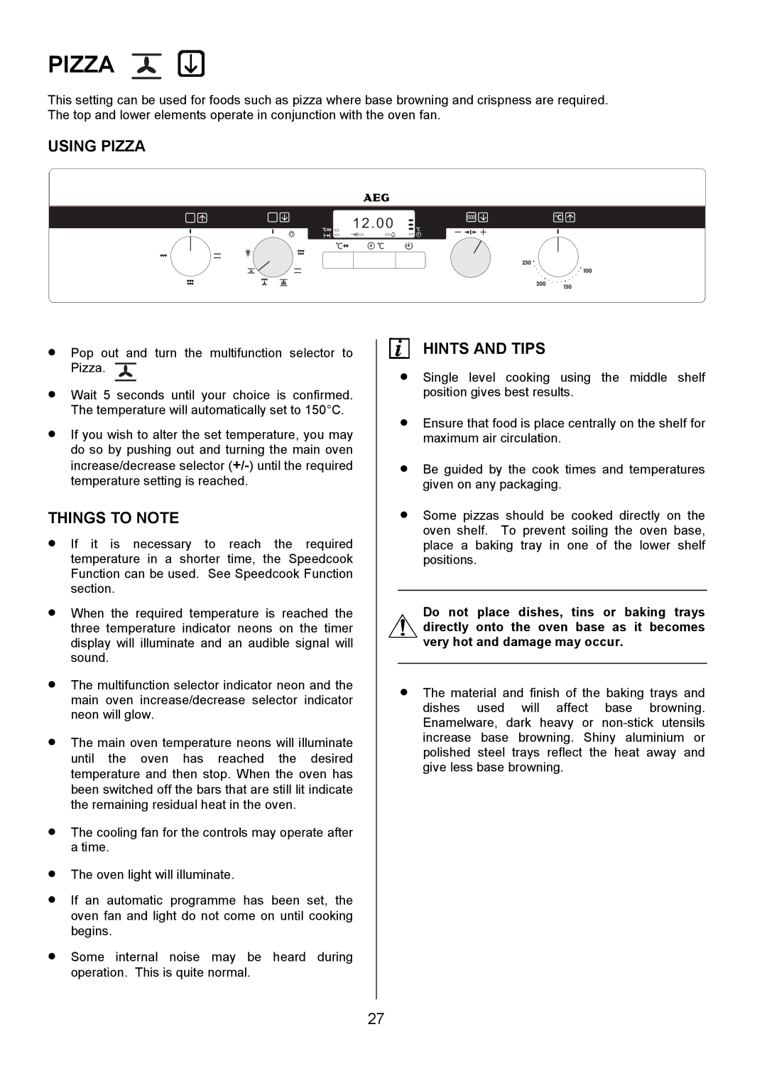 Electrolux D5701-4 manual Using Pizza 