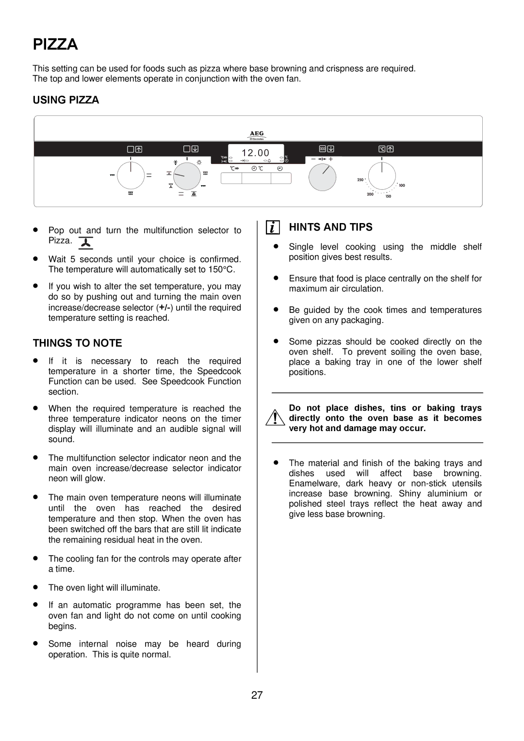 Electrolux D5701-5 manual Using Pizza 