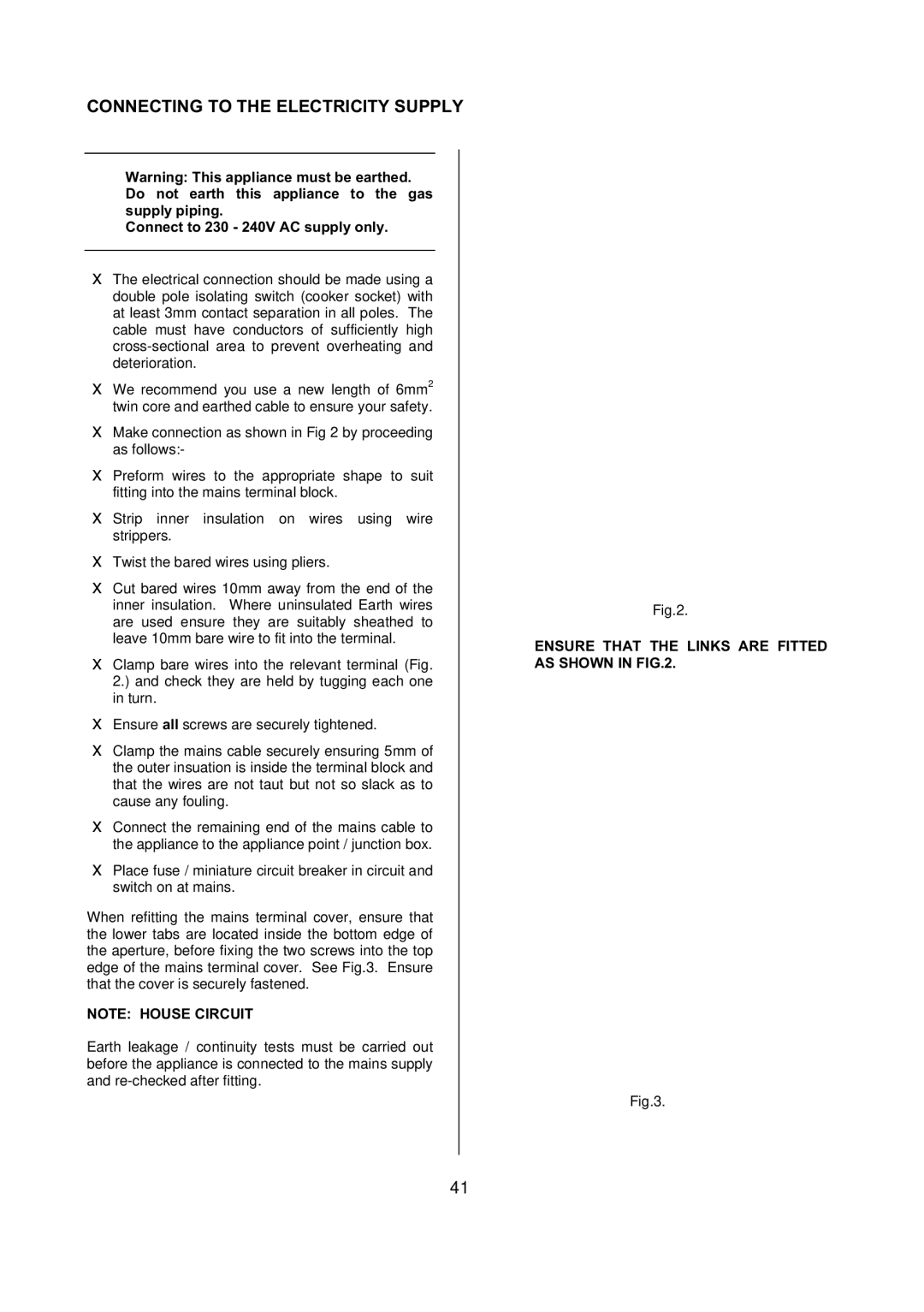 Electrolux D77000 user manual Connecting to the Electricity Supply, Connect to 230 240V AC supply only 