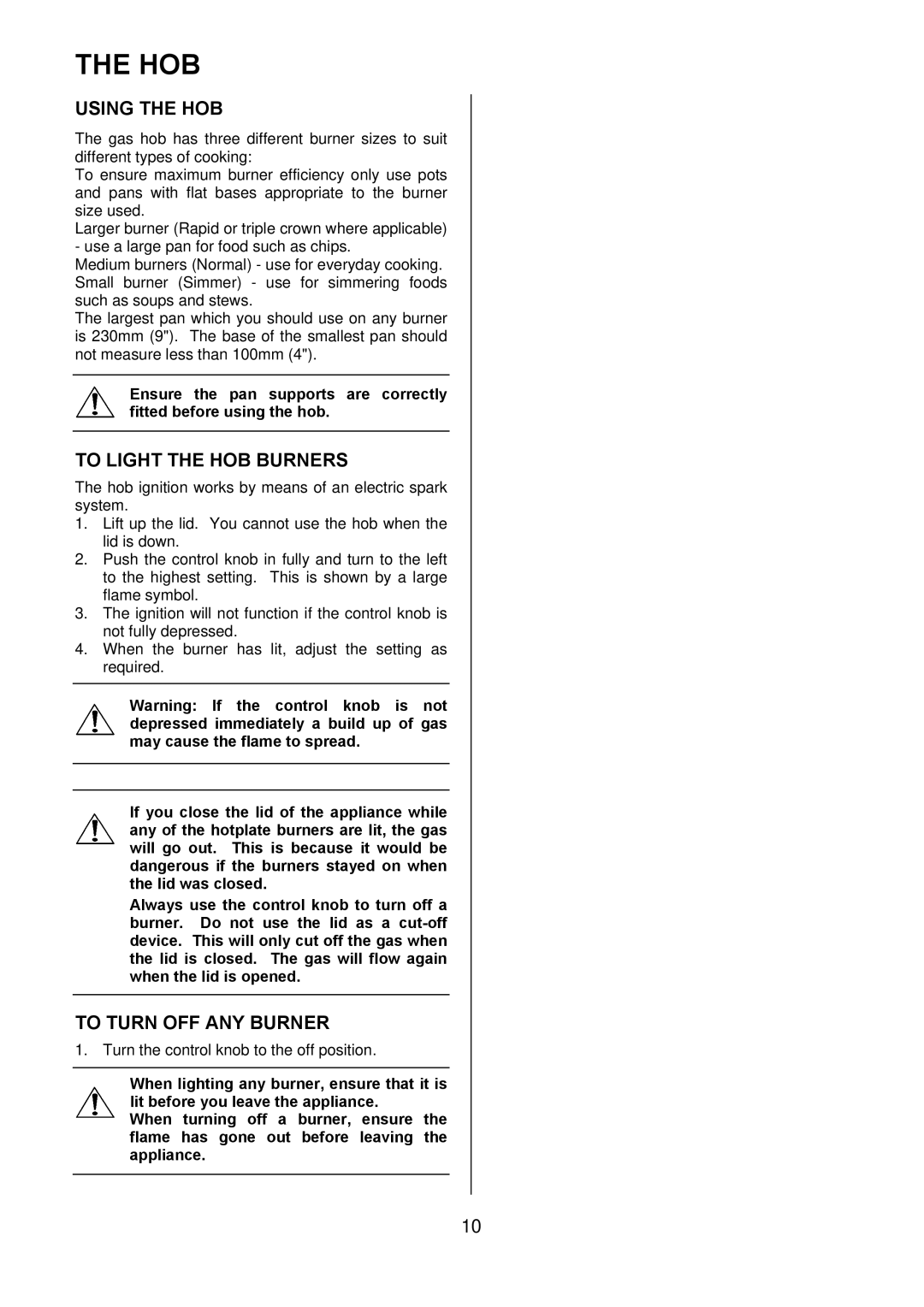 Electrolux D77000GF operating instructions Hob, Using the HOB, To Light the HOB Burners, To Turn OFF ANY Burner 