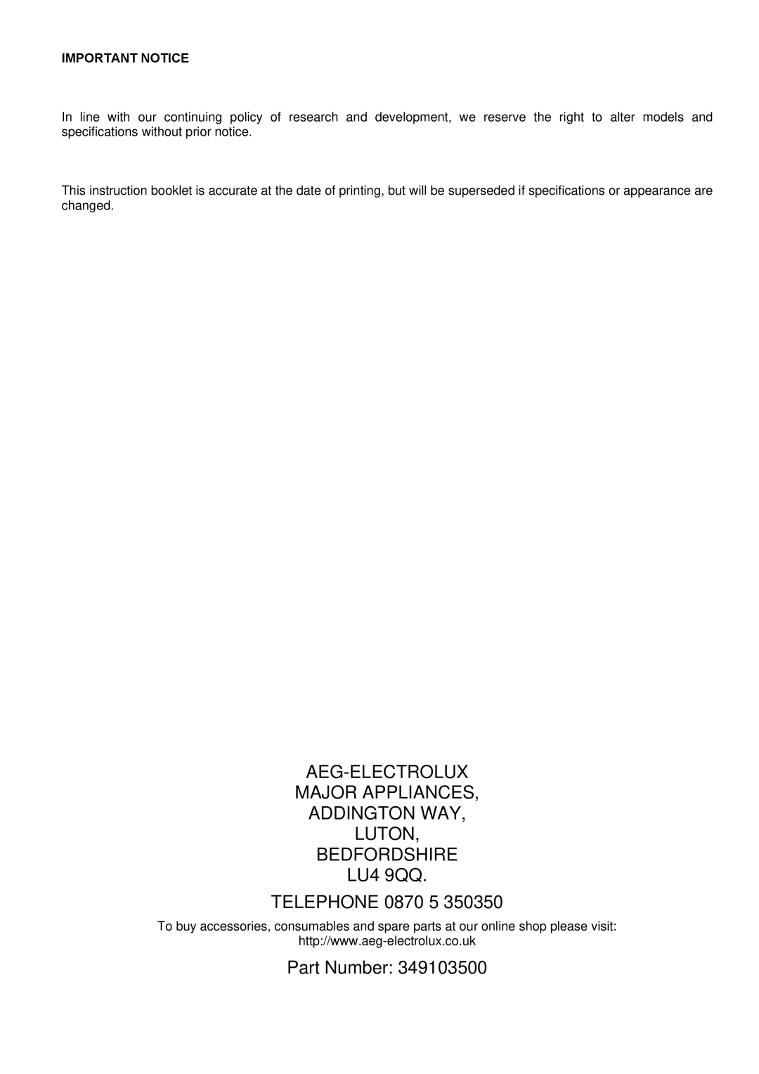 Electrolux D77000GF operating instructions Important Notice 