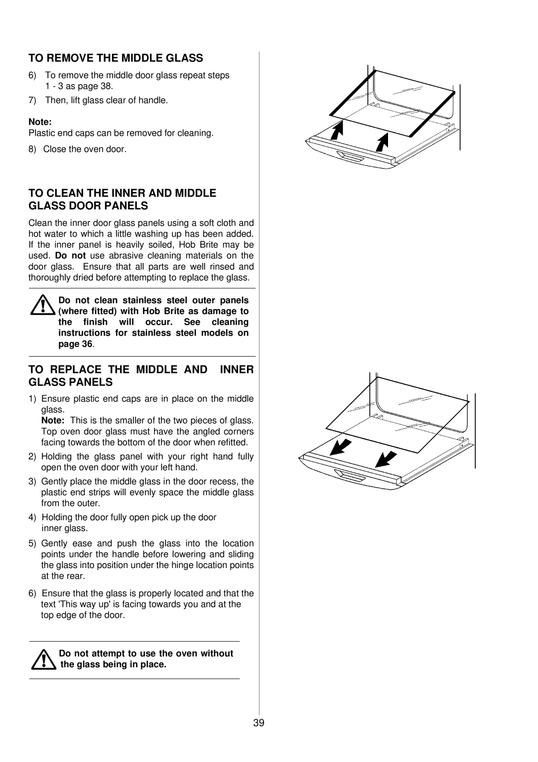 Electrolux D8100-1 operating instructions To Remove the Middle Glass, To Clean the Inner and Middle Glass Door Panels 