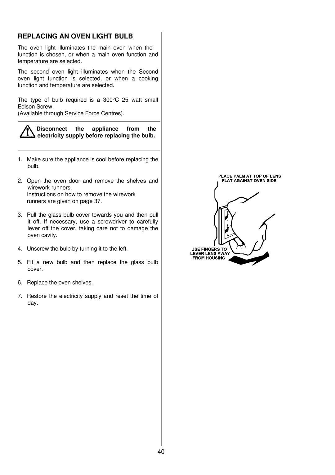 Electrolux D8100-1 operating instructions Replacing AN Oven Light Bulb 