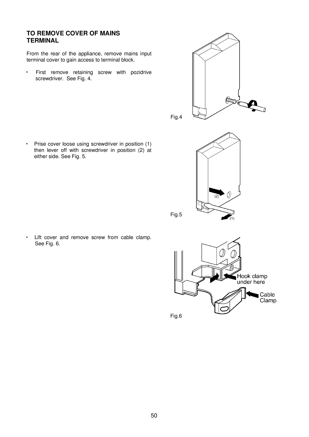 Electrolux D8100-1 operating instructions To Remove Cover of Mains Terminal 