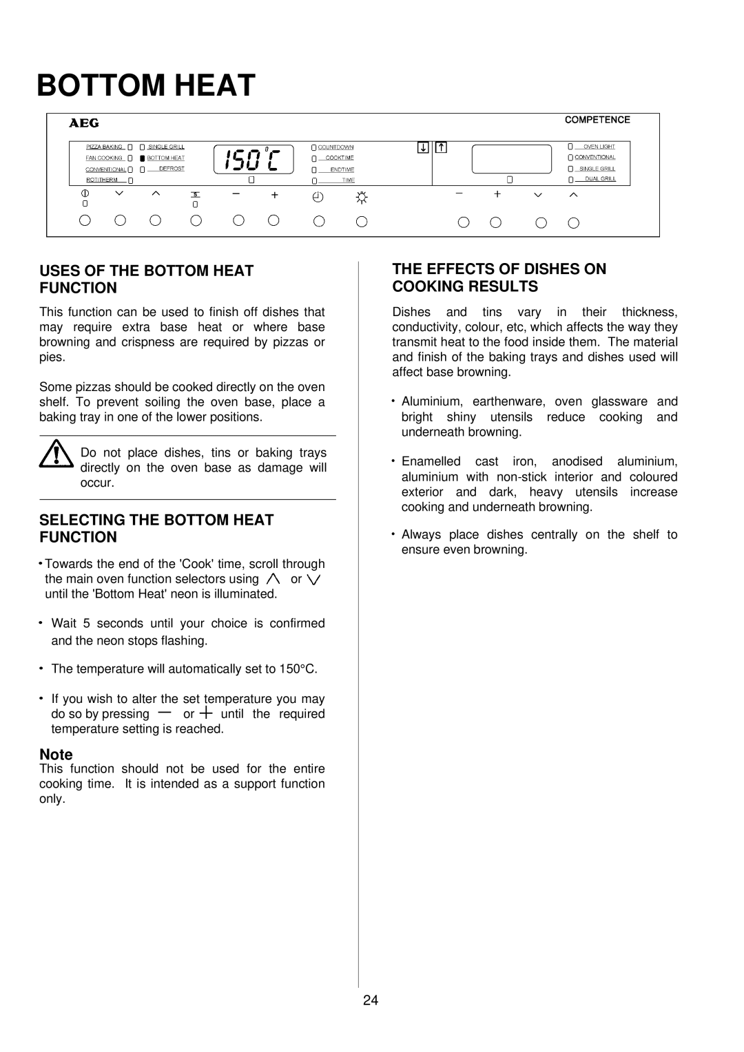 Electrolux D81000, D81005 installation instructions Uses of the Bottom Heat Function, Selecting the Bottom Heat Function 