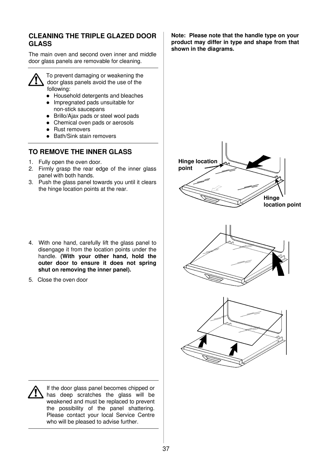 Electrolux D81005, D81000 installation instructions Cleaning the Triple Glazed Door Glass, To Remove the Inner Glass 