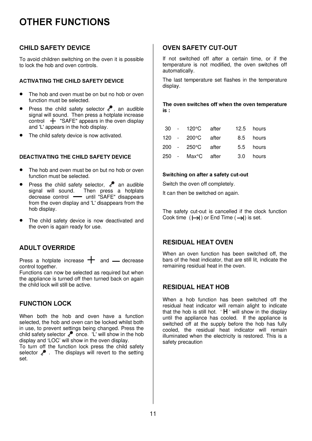 Electrolux D98000VF operating instructions Other Functions 