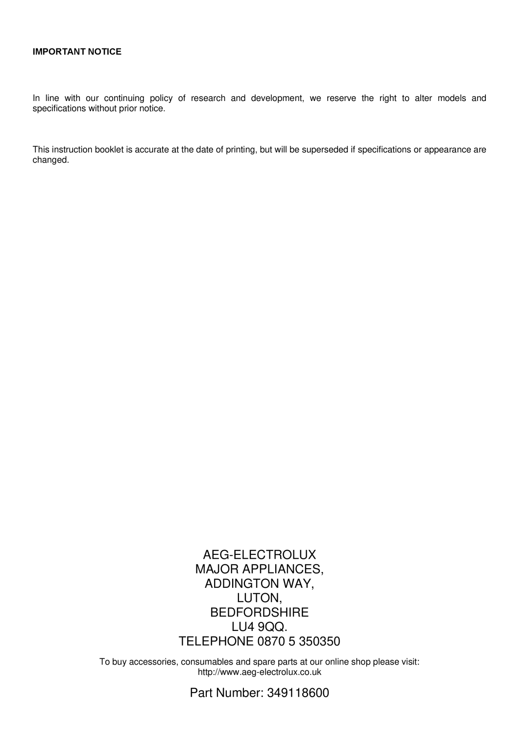 Electrolux D98000VF operating instructions Important Notice 