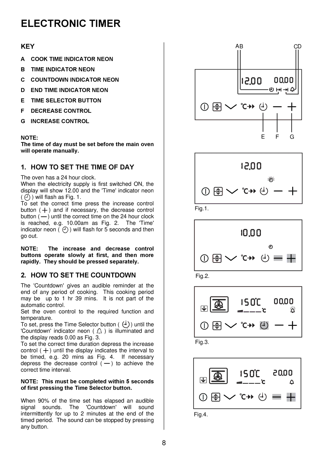 Electrolux D98000VF operating instructions Electronic Timer, Key, HOW to SET the Time of DAY, HOW to SET the Countdown 