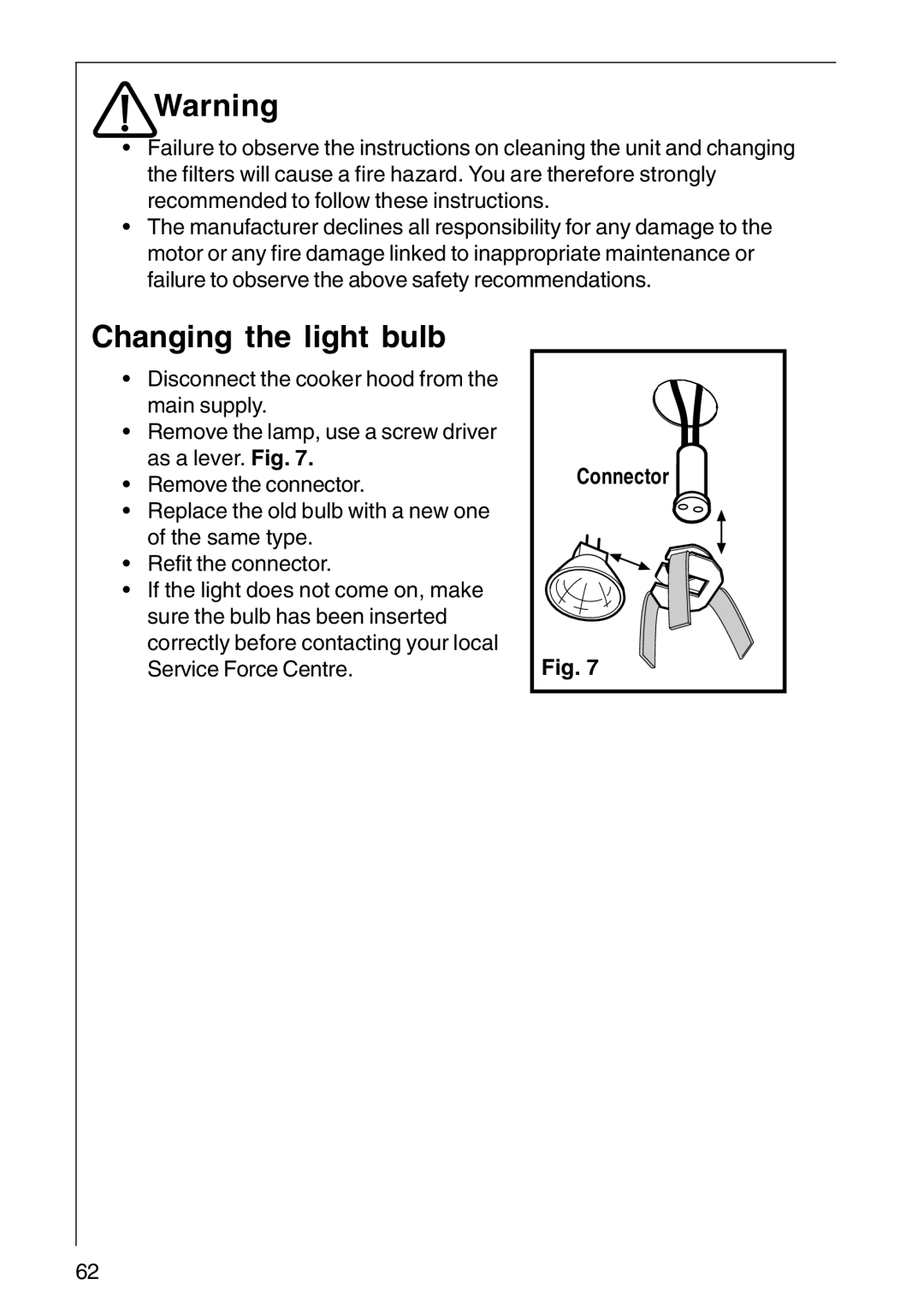 Electrolux CHDD 8795, DD 8794 installation instructions Changing the light bulb, Connector 