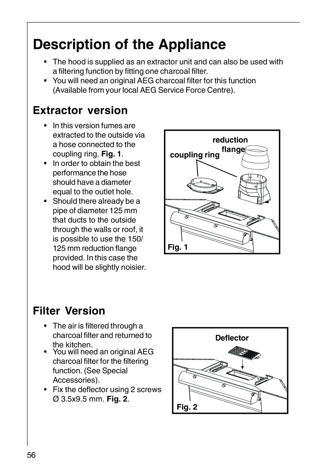 Electrolux CHDD 8795, DD 8794 installation instructions Description of the Appliance, Extractor version, Filter Version 