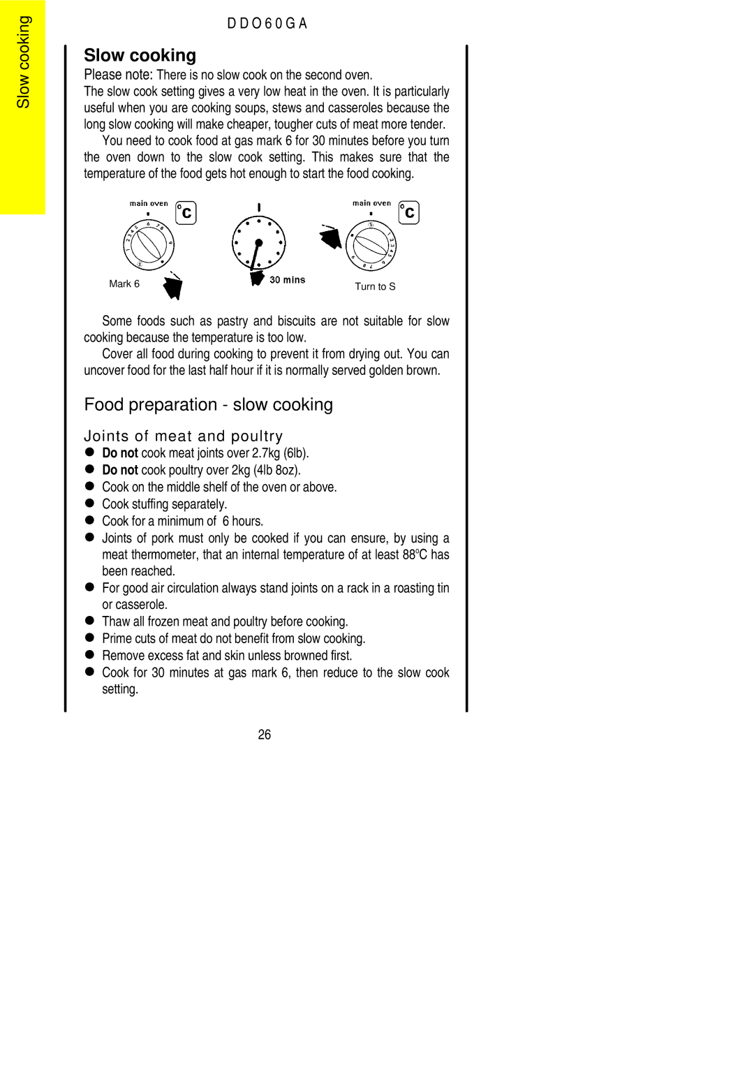 Electrolux DDO60GA manual Slow cooking, Food preparation slow cooking, Please note There is no slow cook on the second oven 