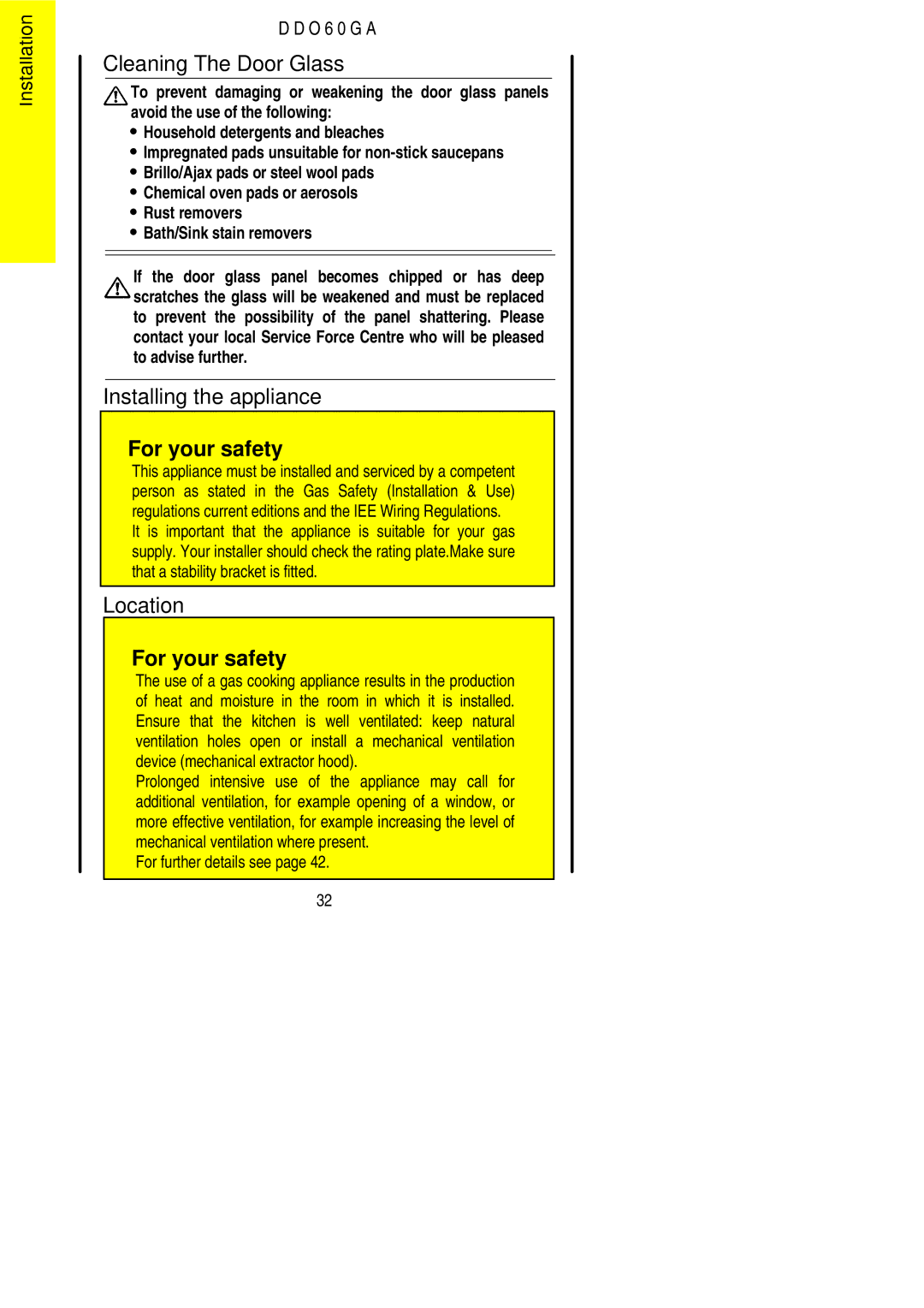 Electrolux DDO60GA manual Cleaning The Door Glass, Installing the appliance, Location, For further details see 