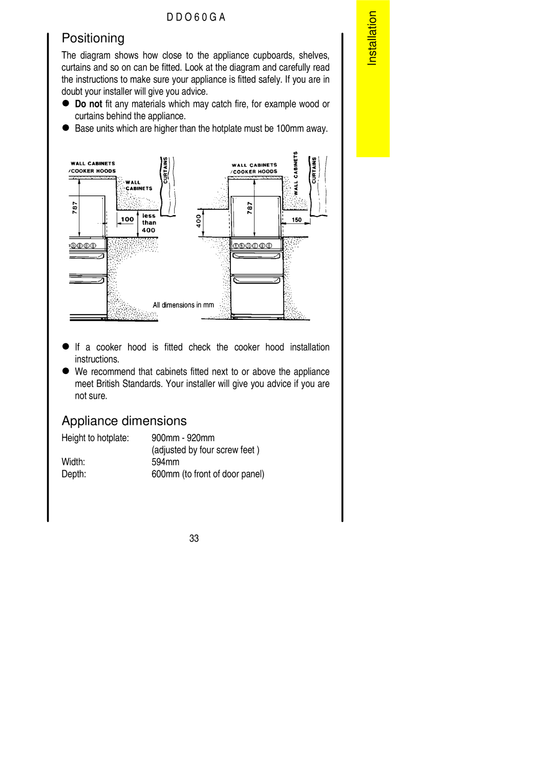 Electrolux DDO60GA manual Positioning, Appliance dimensions, Curtains behind the appliance, Height to hotplate 900mm 920mm 