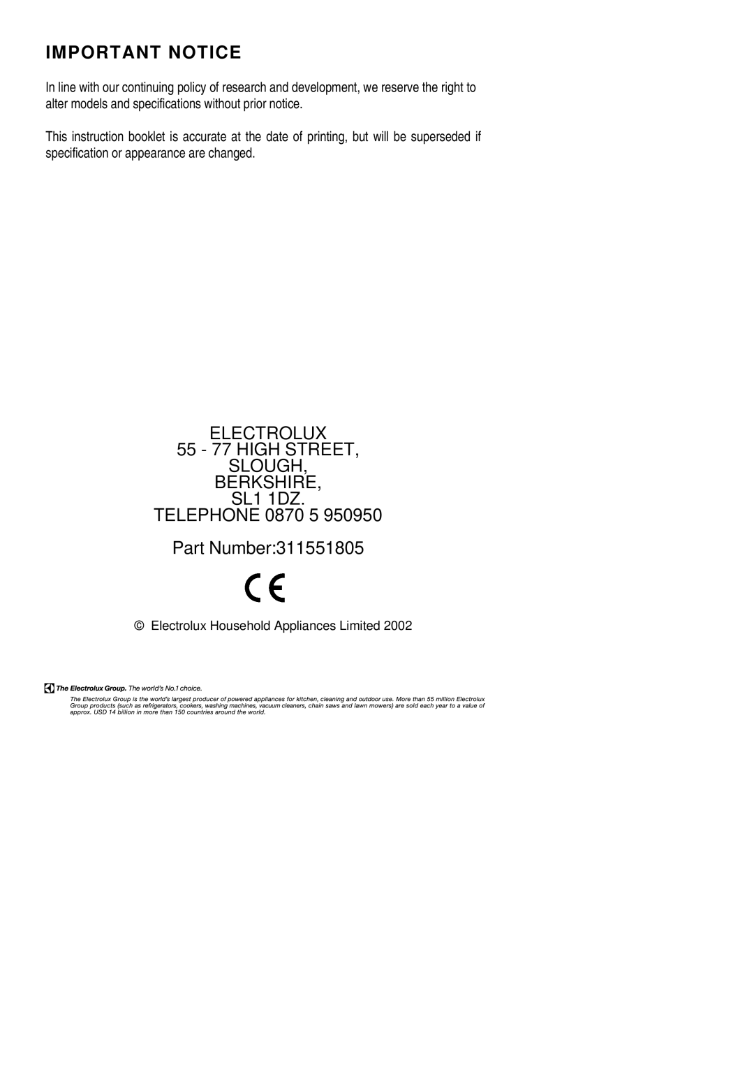 Electrolux DDO60GA manual Important Notice, ELECTROLUX 55 - 77 HIGH STREET SLOUGH BERKSHIRE SL1 1DZ 