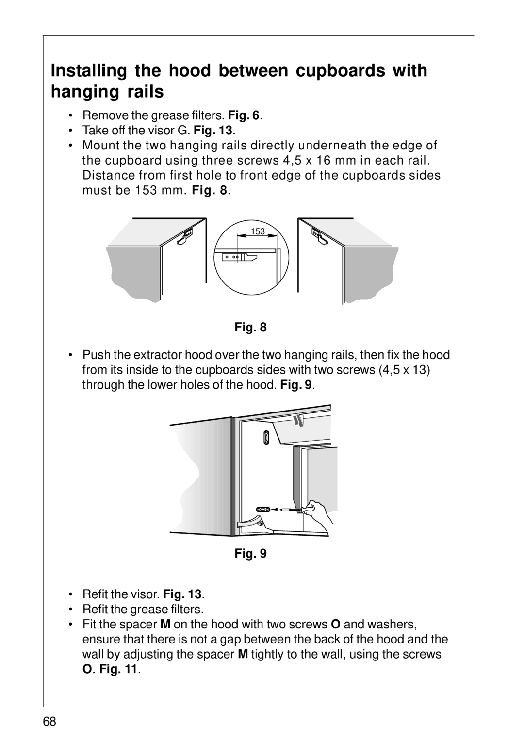 Electrolux CHDE 3160 installation instructions Installing the hood between cupboards with hanging rails 