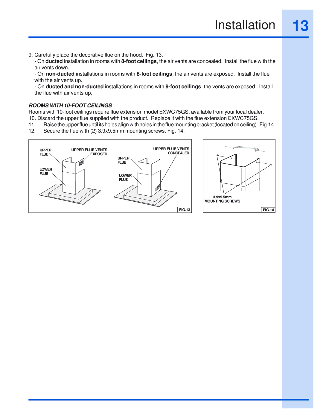 Electrolux DFKTWC75GS installation instructions Rooms with 10-FOOT Ceilings 