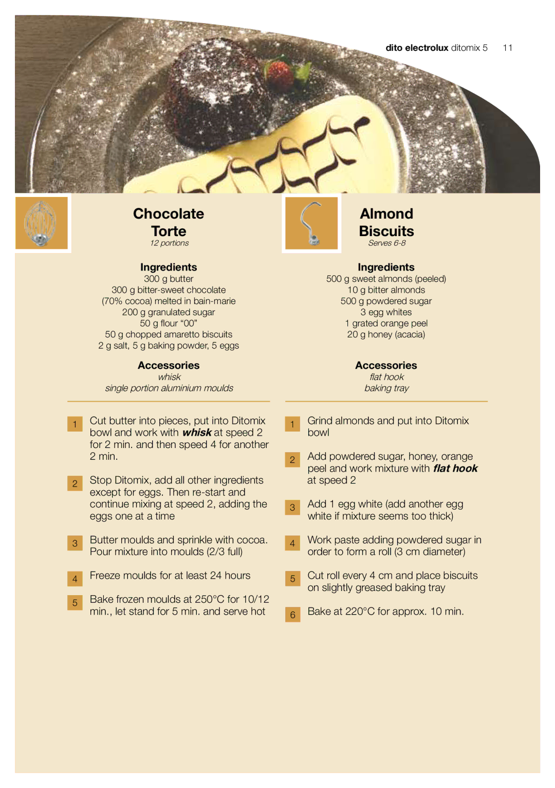 Electrolux Ditomix 5 manual Chocolate Torte, Almond Biscuits 