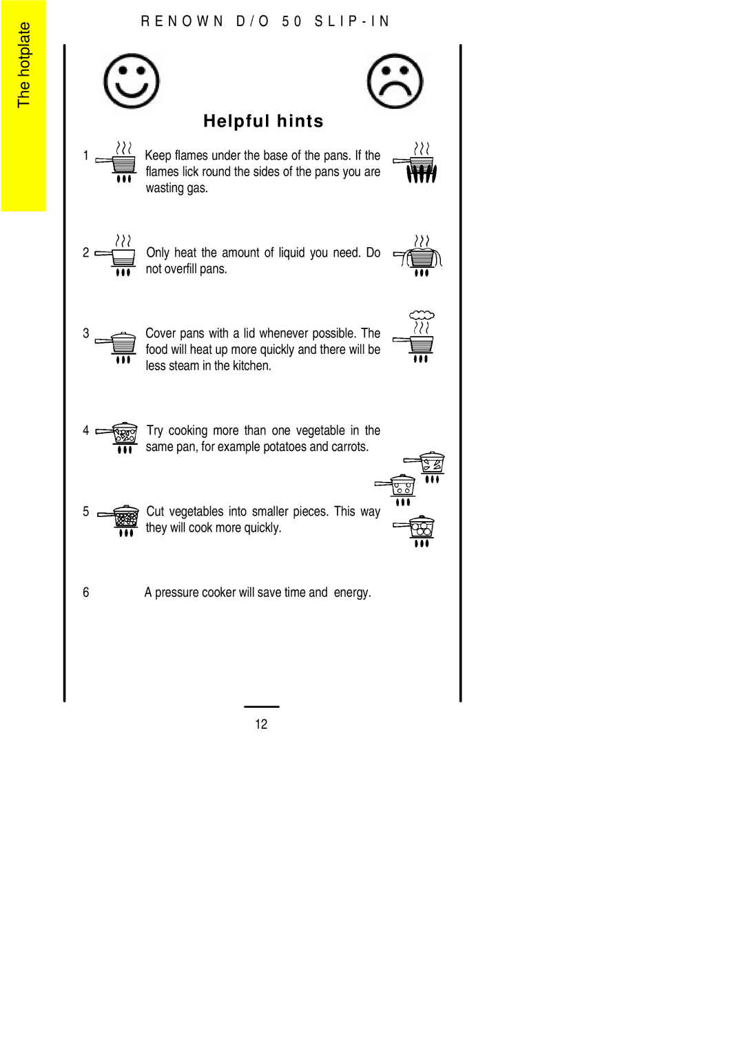 Electrolux D/O 50 installation instructions Helpful hints 