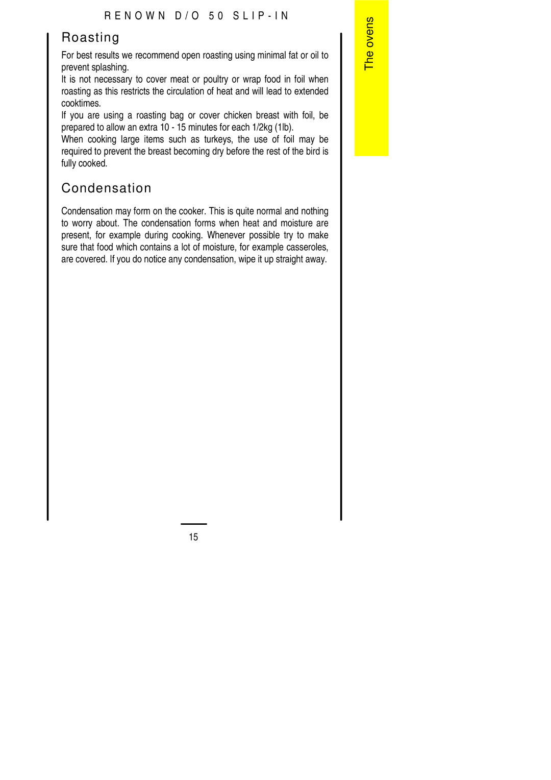 Electrolux D/O 50 installation instructions Roasting, Condensation 