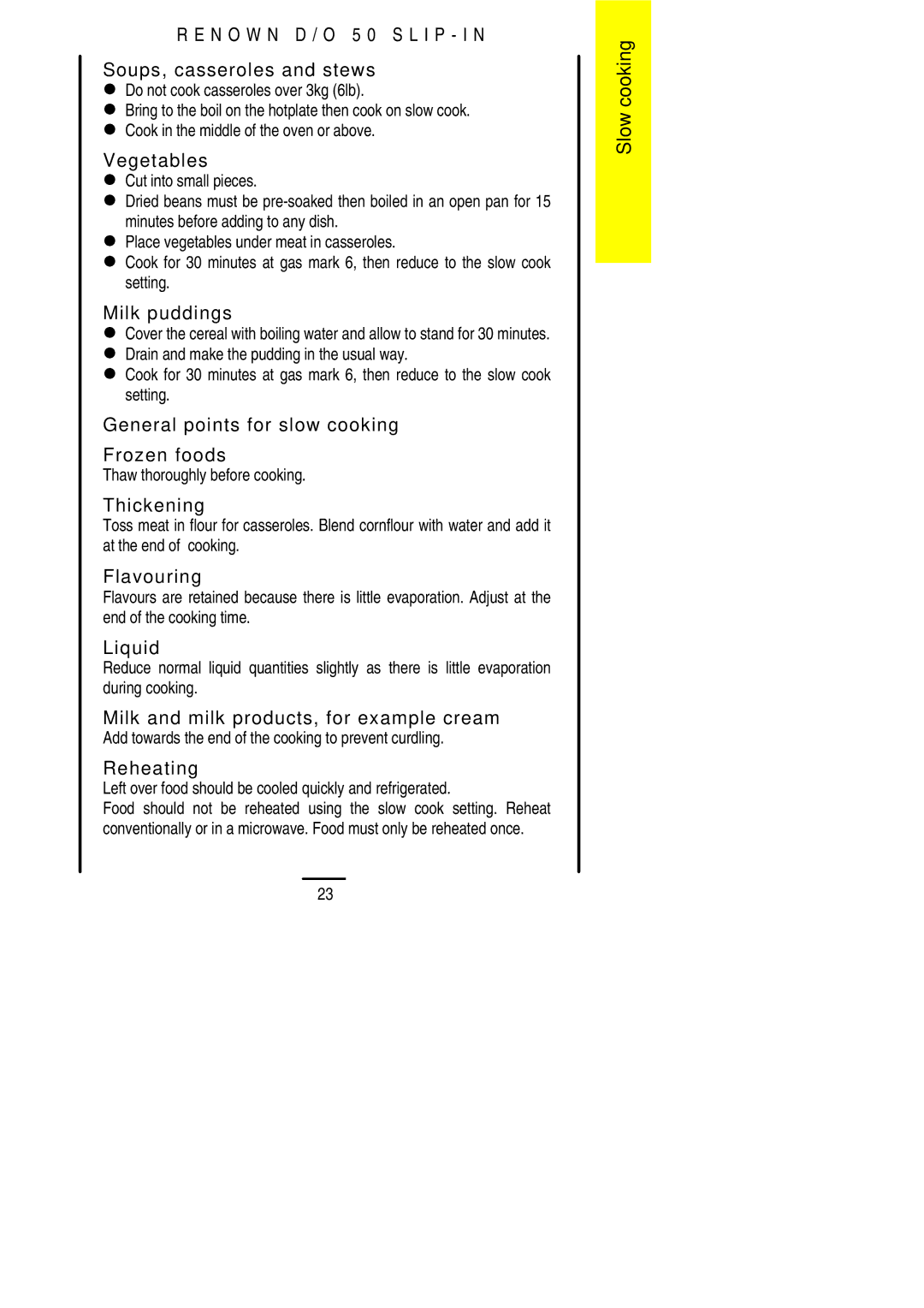 Electrolux D/O 50 installation instructions Do not cook casseroles over 3kg 6lb, Thaw thoroughly before cooking 