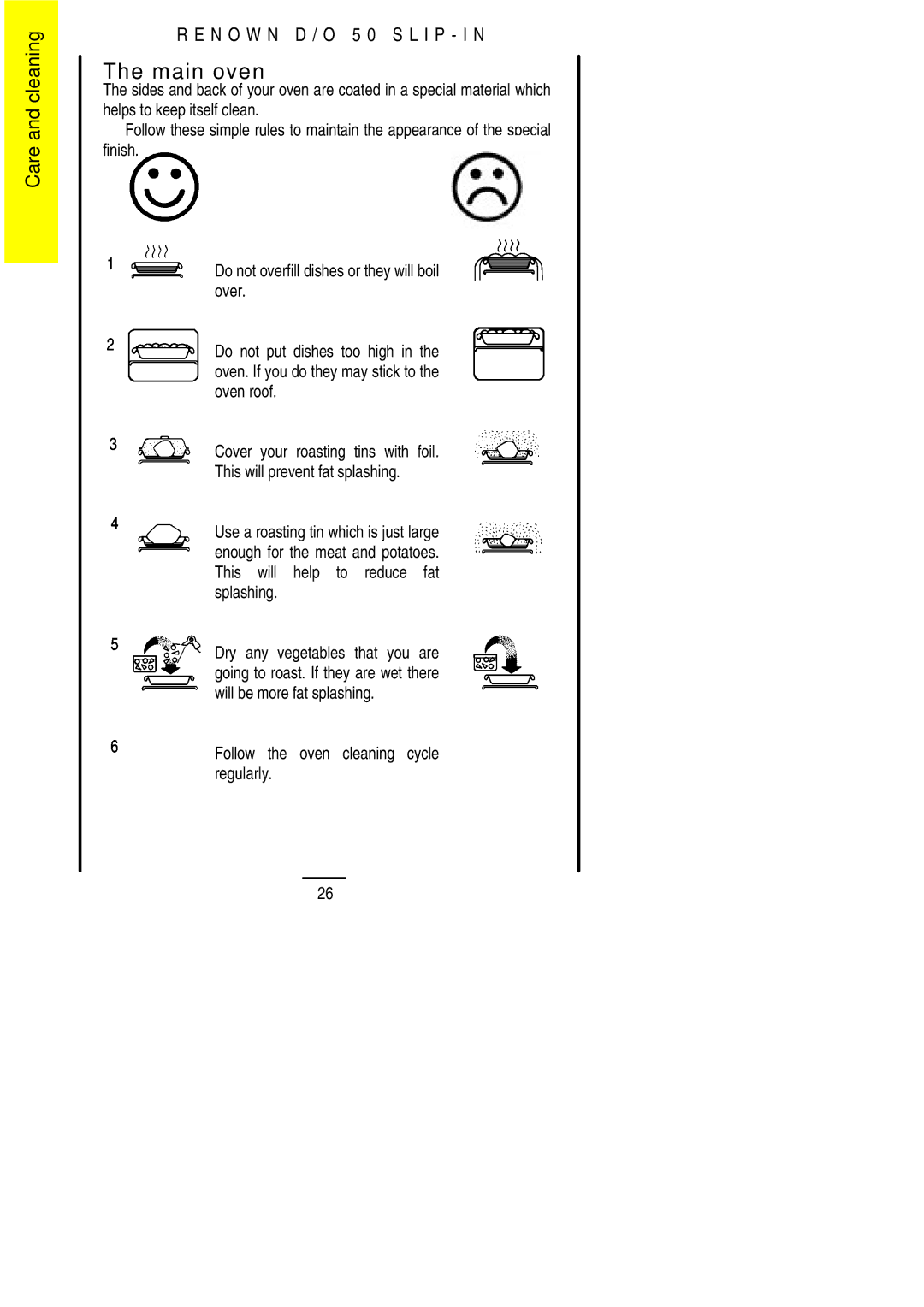 Electrolux D/O 50 installation instructions Main oven, Follow the oven cleaning cycle regularly 