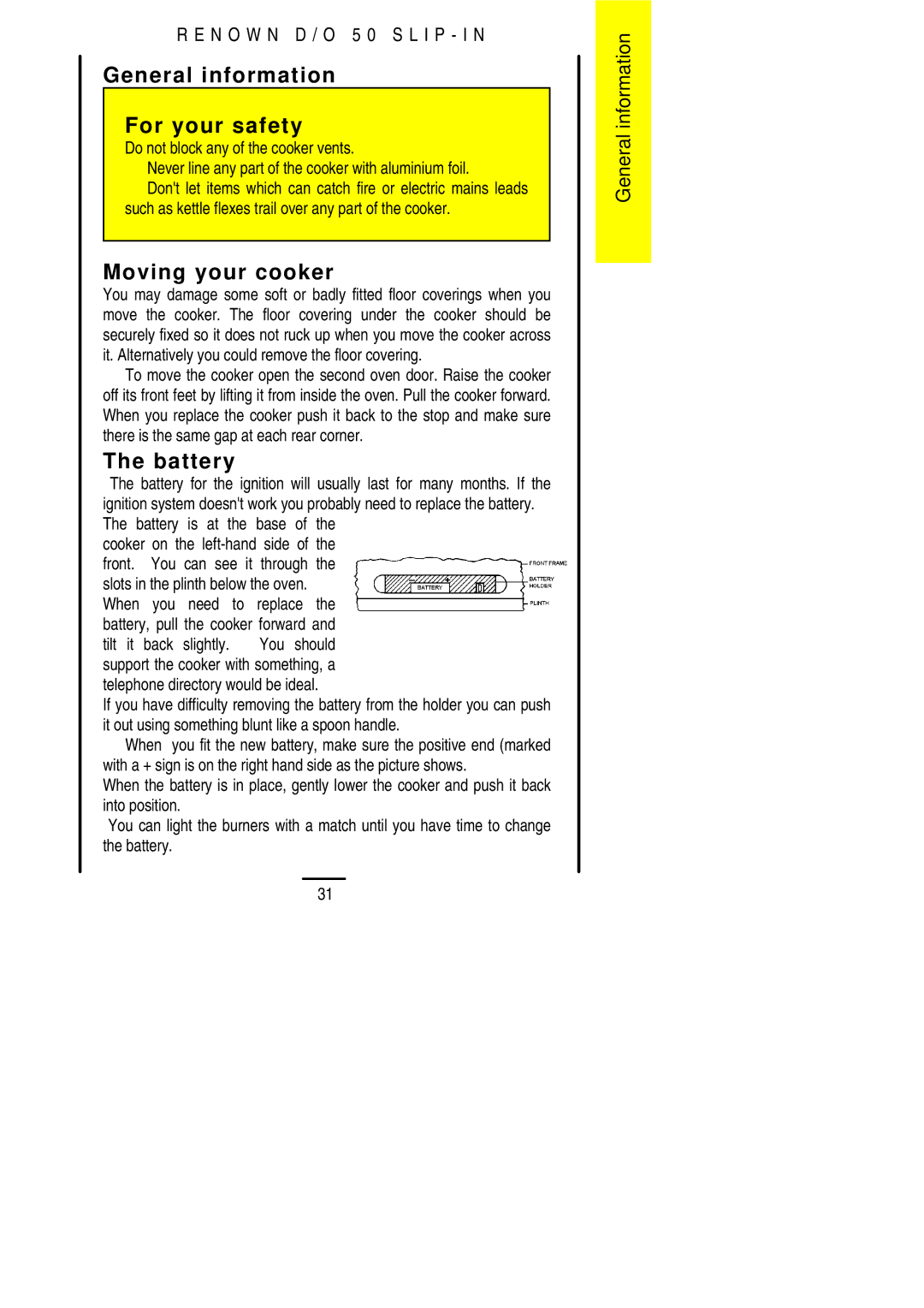 Electrolux D/O 50 installation instructions General information For your safety, Moving your cooker, Battery 