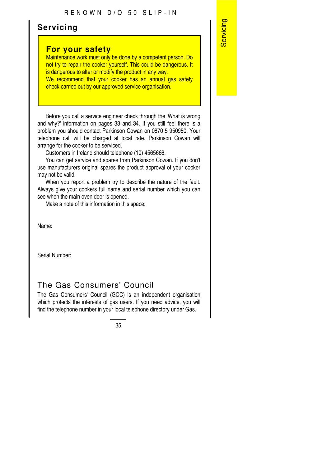 Electrolux D/O 50 installation instructions Servicing For your safety, Gas Consumers Council 