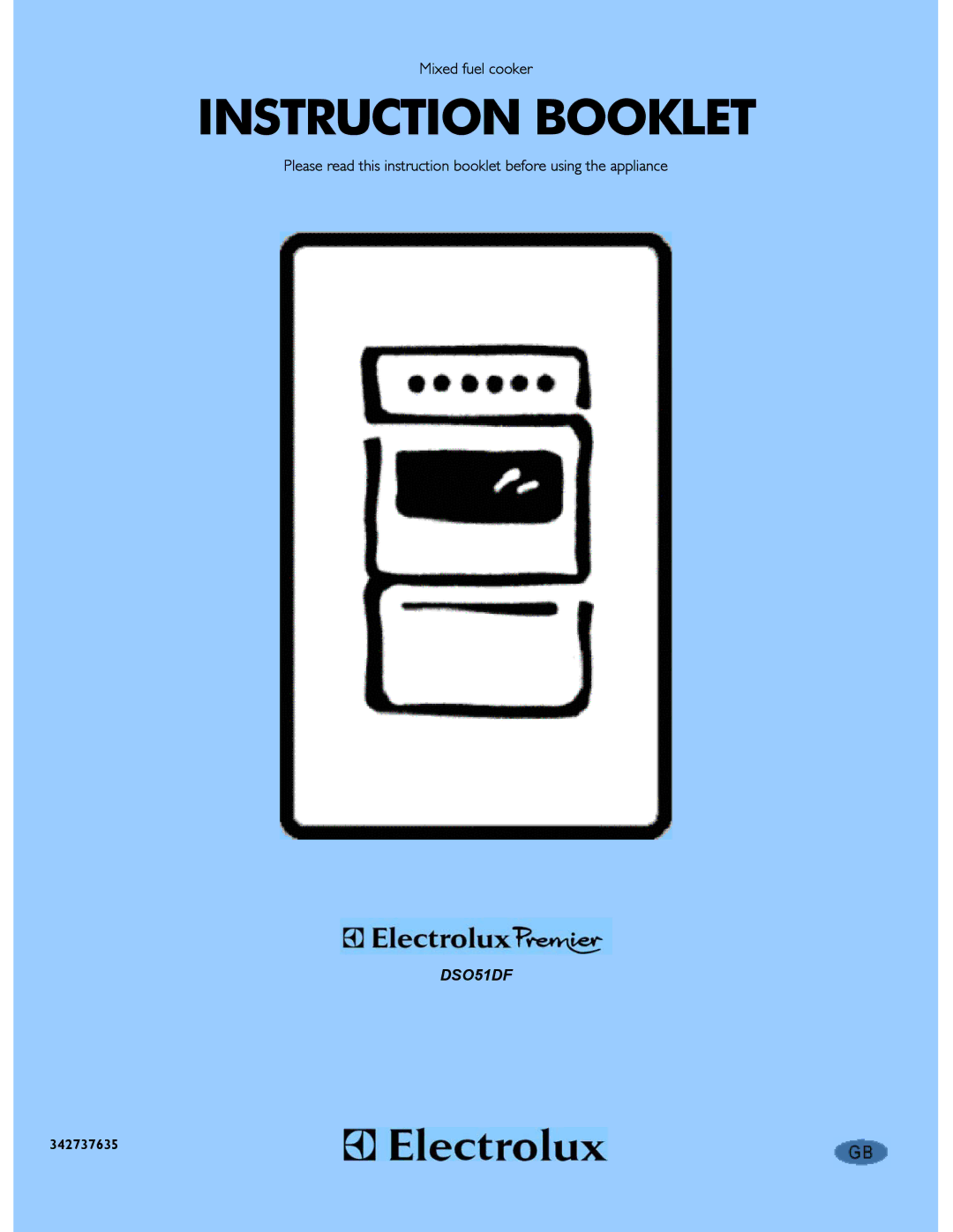 Electrolux DSO51DF manual Instruction Booklet, Mixed fuel cooker 