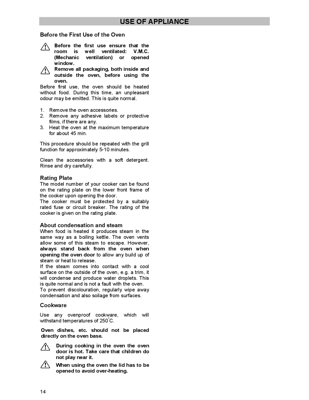 Electrolux DSO51DF manual USE of Appliance, Before the First Use of the Oven, Rating Plate, About condensation and steam 