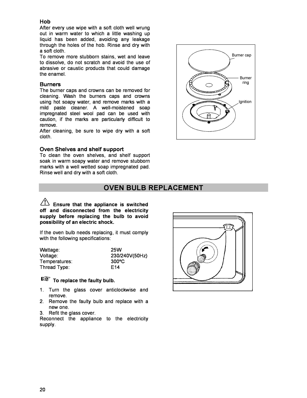 Electrolux DSO51DF manual Oven Bulb Replacement, Burners, Oven Shelves and shelf support, To replace the faulty bulb 