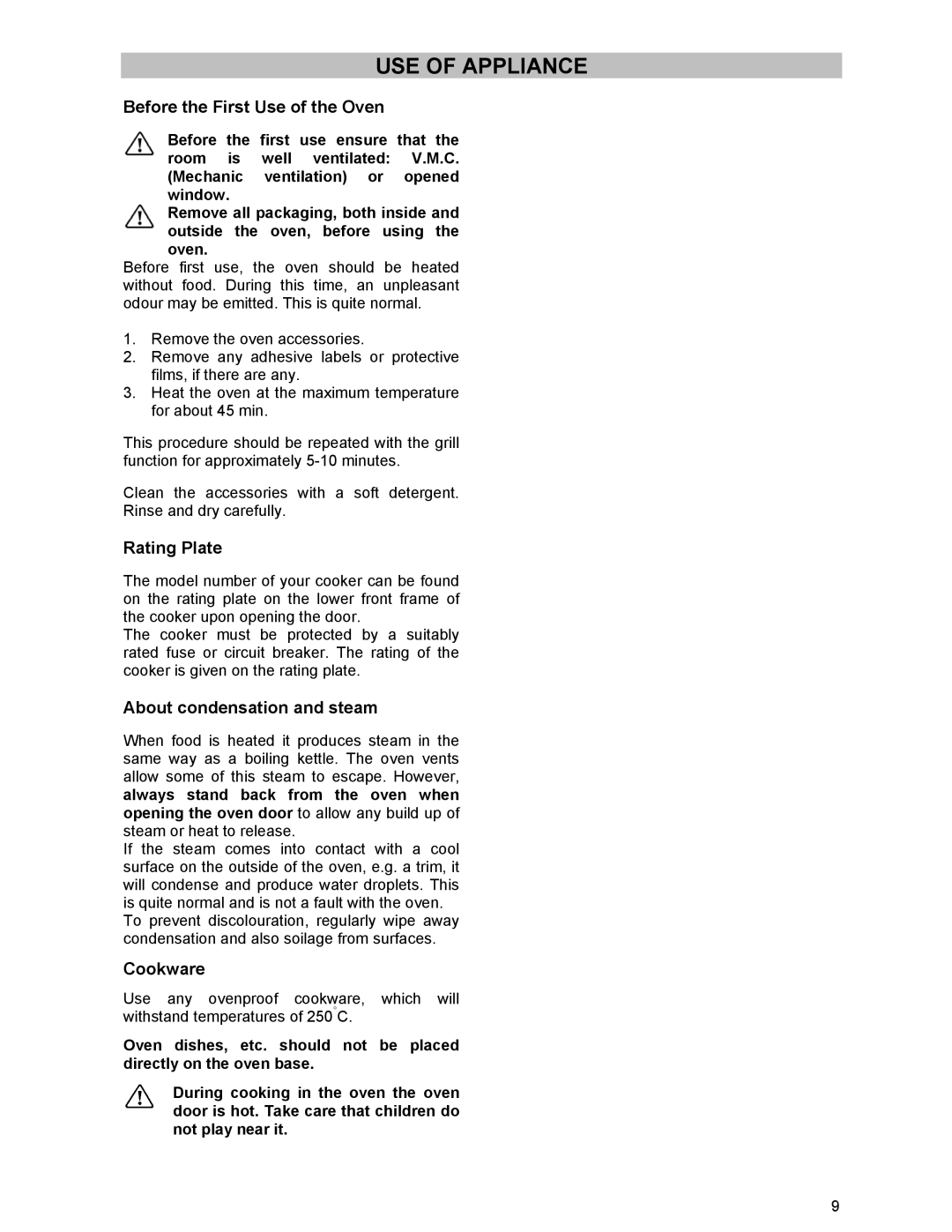 Electrolux DSO51EL manual USE of Appliance, Before the First Use of the Oven, Rating Plate, About condensation and steam 