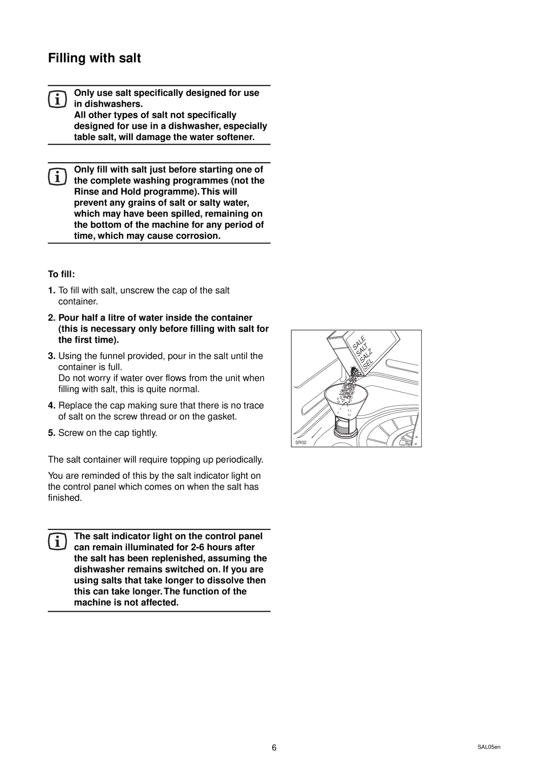 Electrolux DW 80 manual Filling with salt 