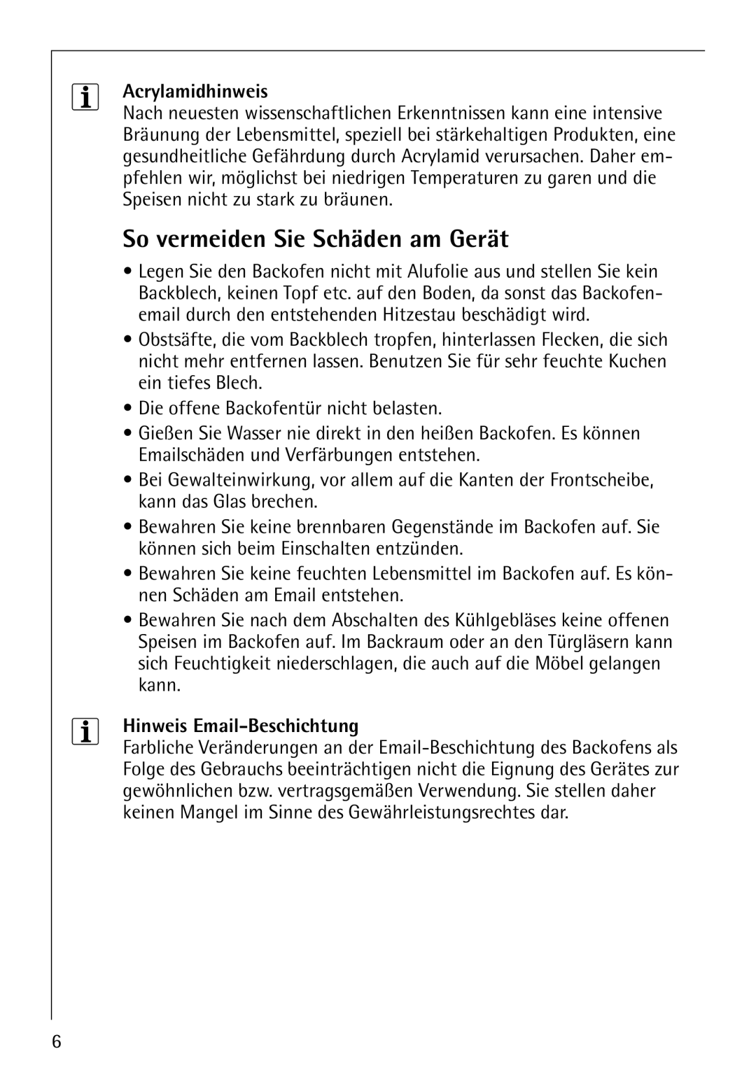 Electrolux E-33512-4 manual So vermeiden Sie Schäden am Gerät, Acrylamidhinweis, Hinweis Email-Beschichtung 