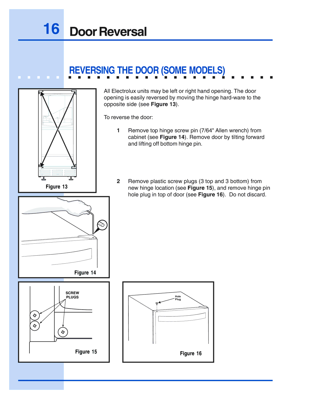 Electrolux E15IM60E manual Door Reversal, Reversing the Door Some Models 