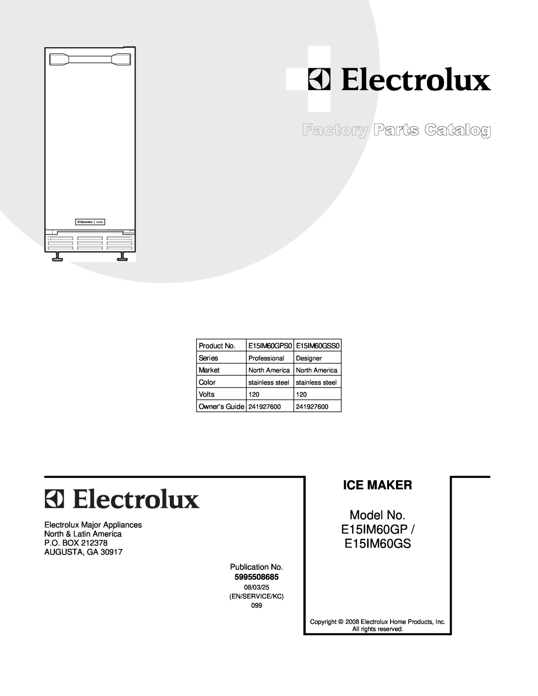 Electrolux E15IM60GSS0 manual Ice Maker, Model No E15IM60GP E15IM60GS, Product No, E15IM60GPS0, Series, Market, Color 