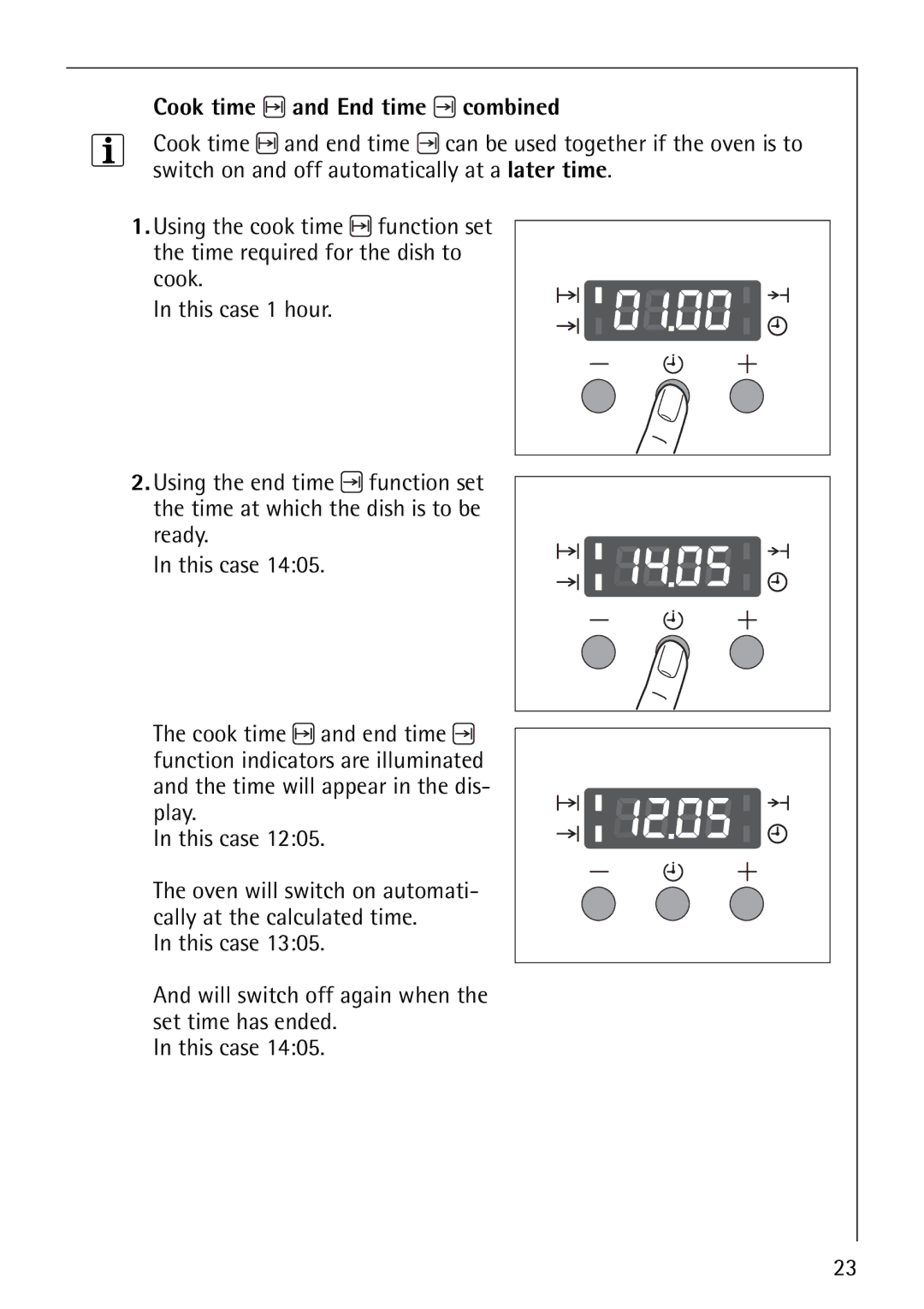 Electrolux E2190-1 manual Cook time and End time combined, This case Will switch off again when the set time has ended 