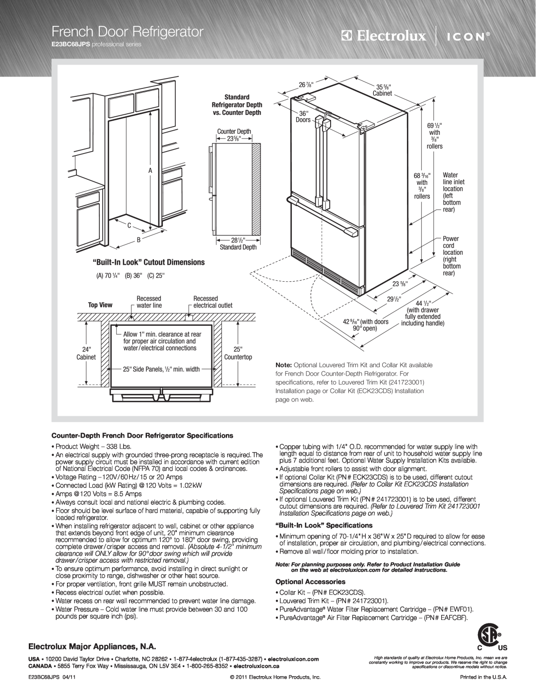 Electrolux E23BC68JPS Electrolux Major Appliances, N.A, French Door Refrigerator, “Built-In Look” Specifications 
