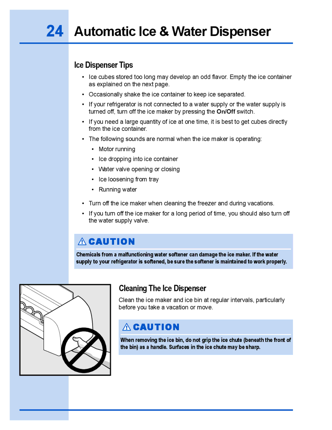 Electrolux E23CS78DSS manual Ice Dispenser Tips, Cleaning The Ice Dispenser 