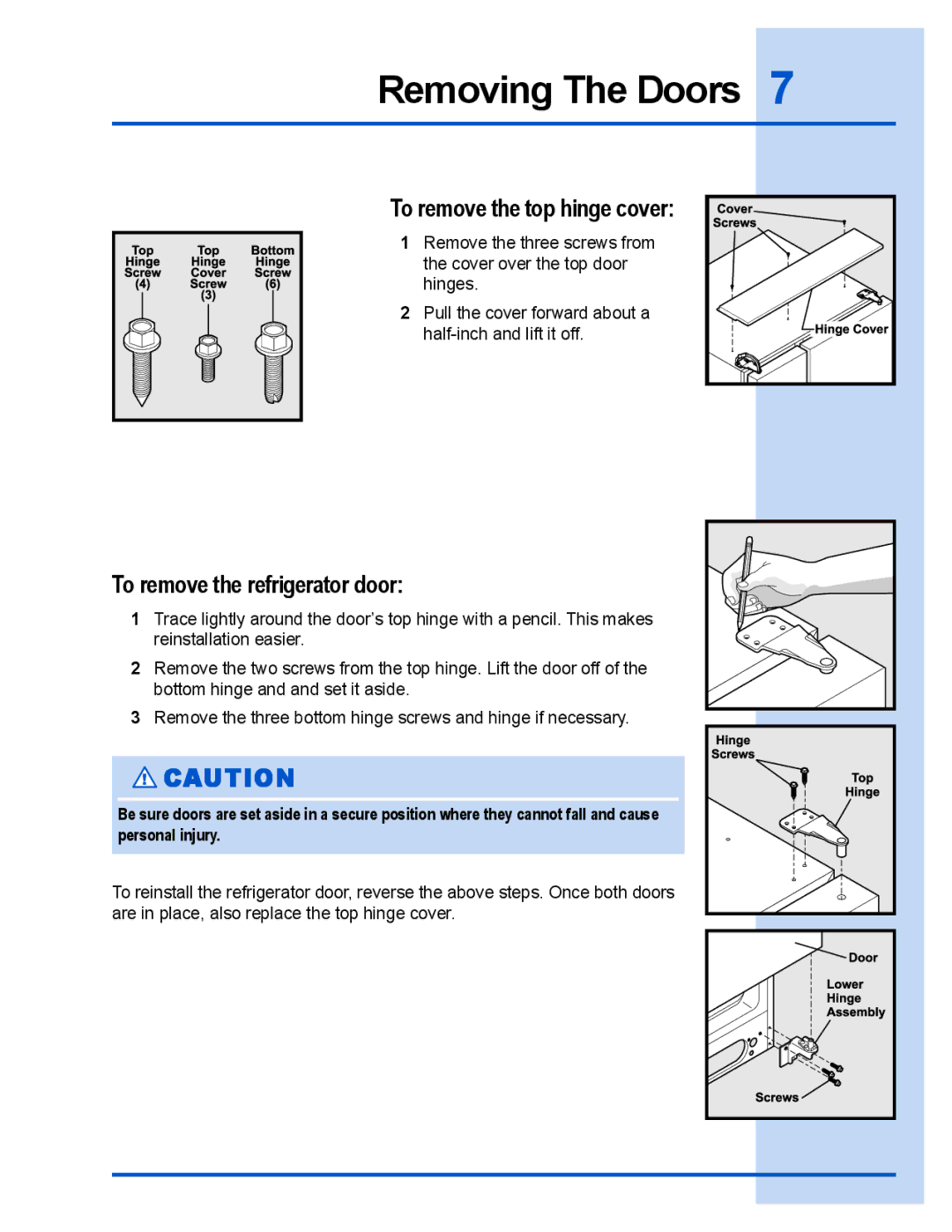 Electrolux E23CS78DSS manual To remove the top hinge cover, To remove the refrigerator door 