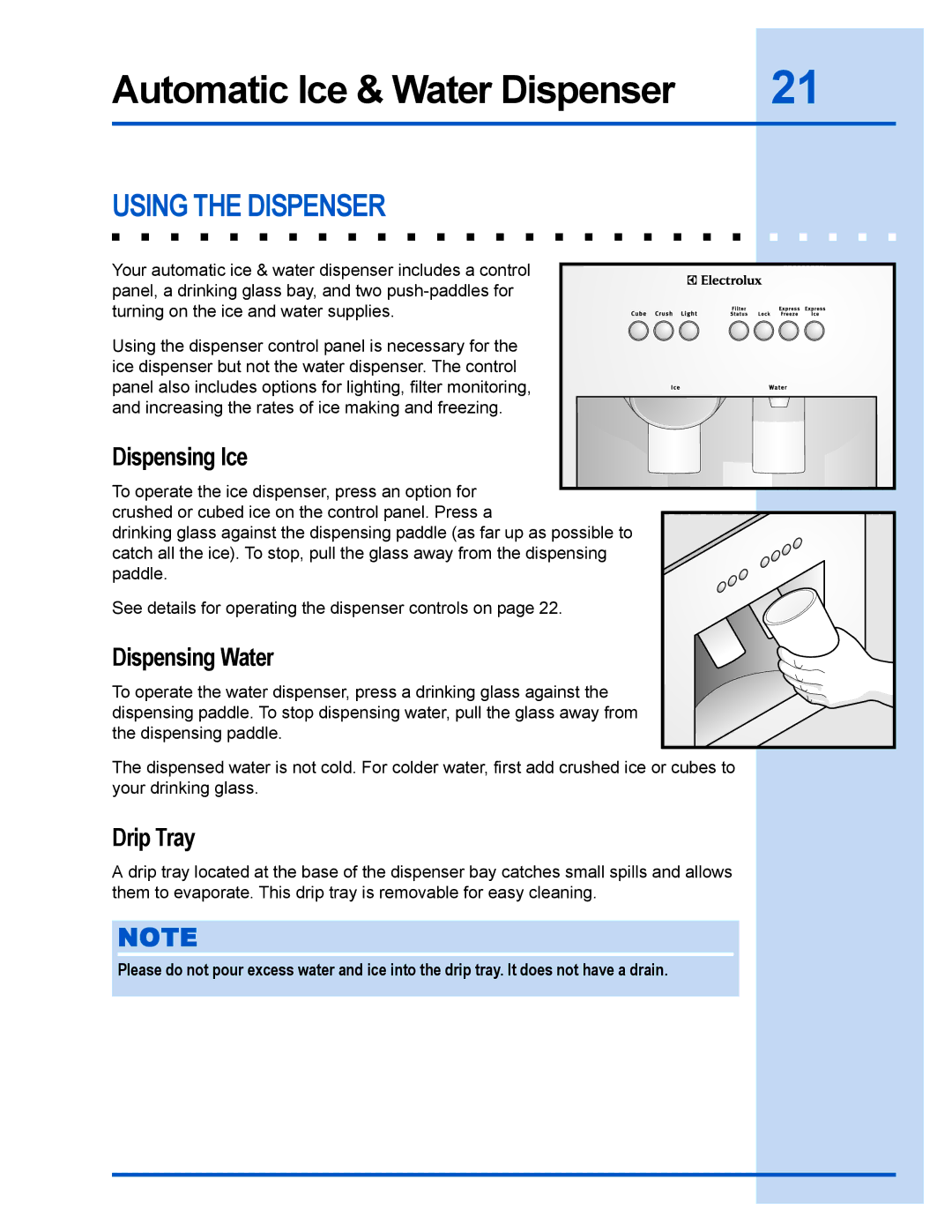 Electrolux E23CS78GPS Automatic Ice & Water Dispenser, Using the Dispenser, Dispensing Ice, Dispensing Water, Drip Tray 