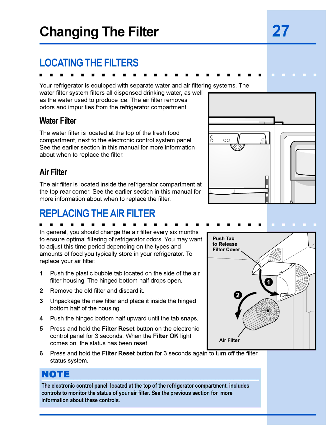 Electrolux E23CS78GPS manual Changing The Filter, Locating the Filters, Replacing the AIR Filter, Water Filter, Air Filter 