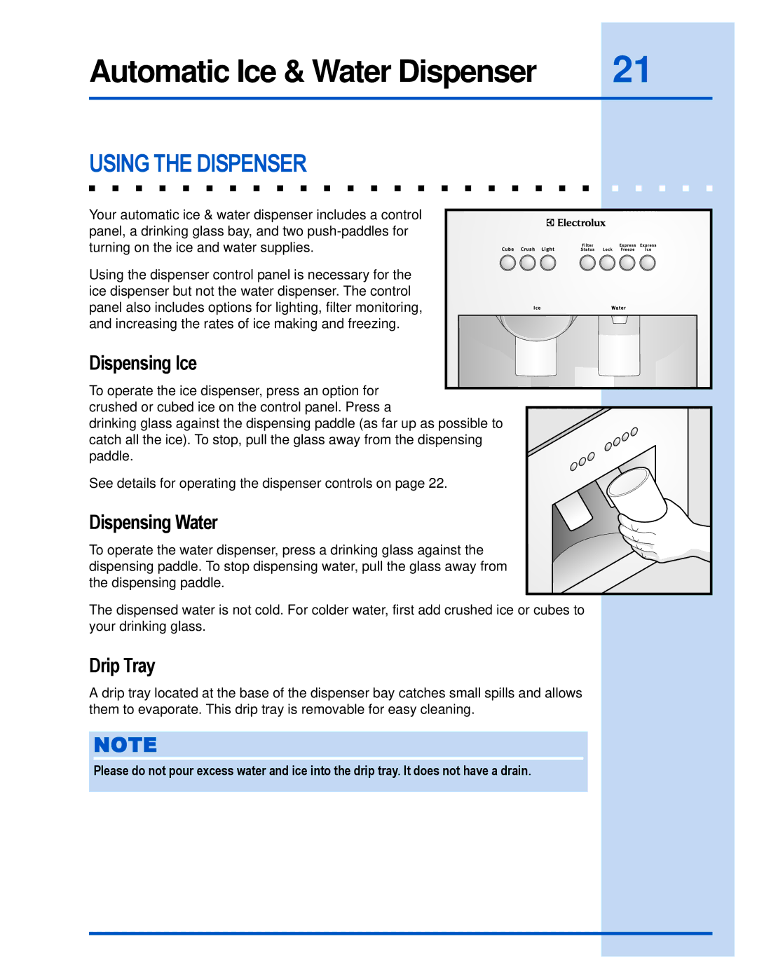 Electrolux E23CS78HPS Automatic Ice & Water Dispenser, Using the Dispenser, Dispensing Ice, Dispensing Water, Drip Tray 