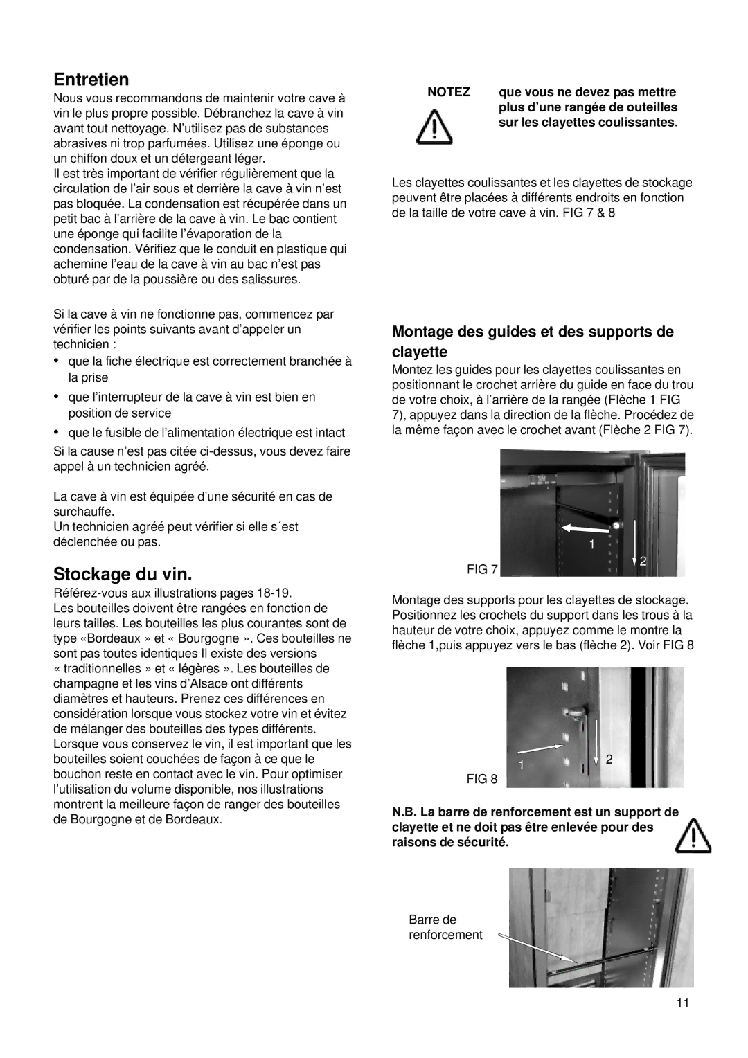 Electrolux E24 WC 160 ES1 manual Entretien, Stockage du vin, Montage des guides et des supports de clayette 