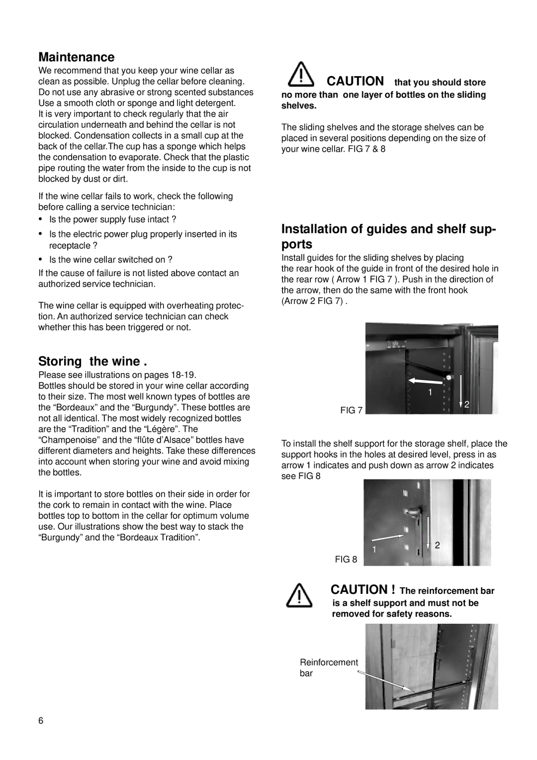 Electrolux E24 WC 160 ES1 manual Maintenance, Storing the wine, Installation of guides and shelf sup- ports 