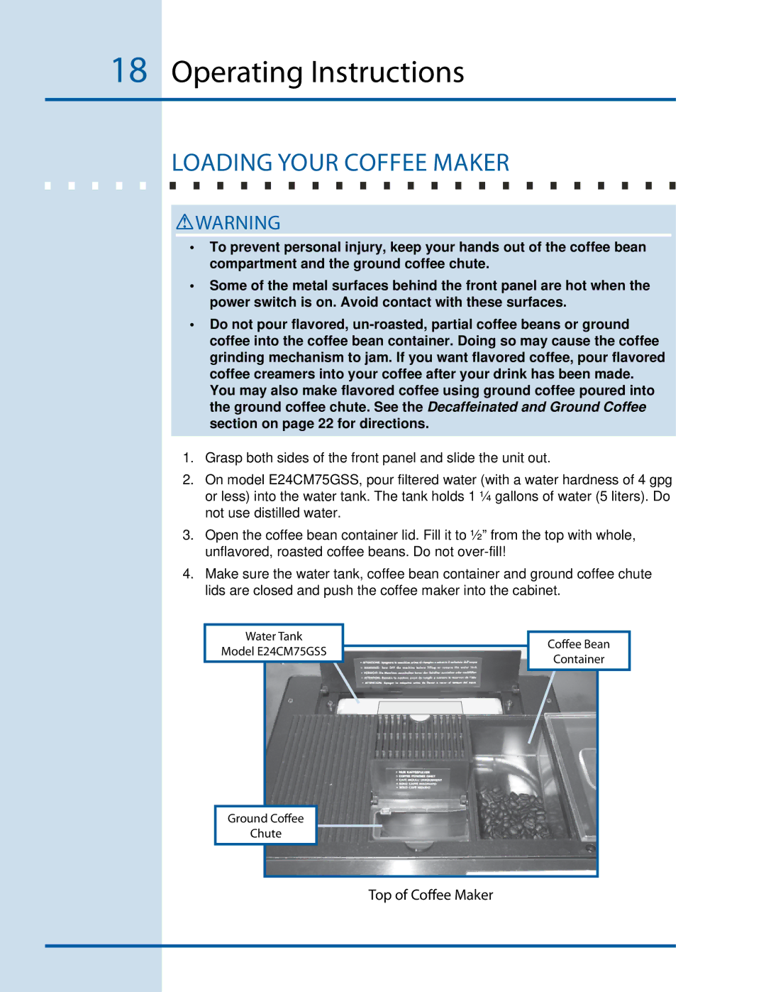 Electrolux E24CM75GSS manual Loading Your Coffee Maker 