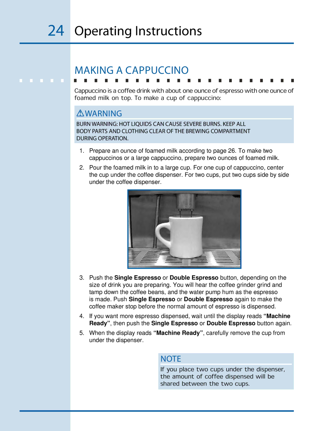 Electrolux E24CM75GSS manual Making a Cappuccino 