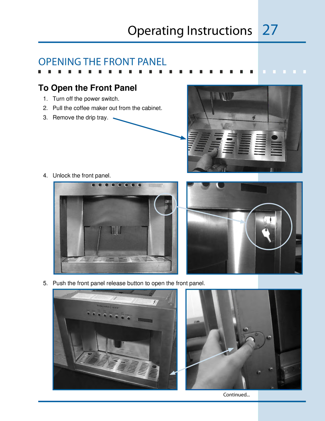 Electrolux E24CM75GSS manual Opening The Front Panel, To Open the Front Panel 