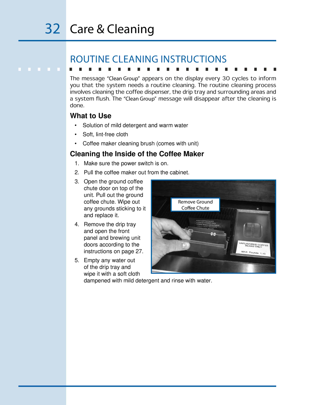 Electrolux E24CM75GSS manual Routine Cleaning Instructions, Cleaning the Inside of the Coffee Maker 