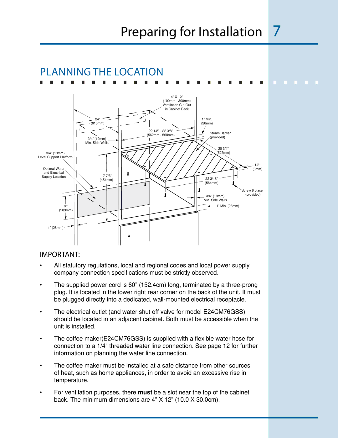 Electrolux E24CM76GSS installation instructions Preparing for Installation, Planning the Location 